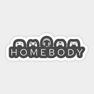 Homebody Gamer Sticker